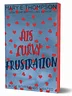 His Curvy Frustration (PAPERBACK) HEART COVER