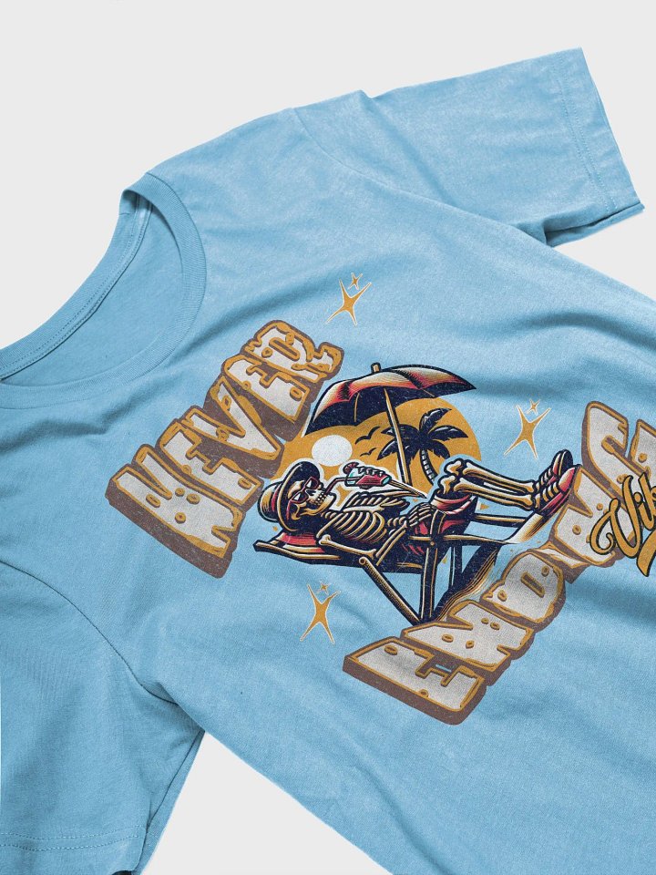 Never Ending Vibes Skeleton T-Shirt product image (2)
