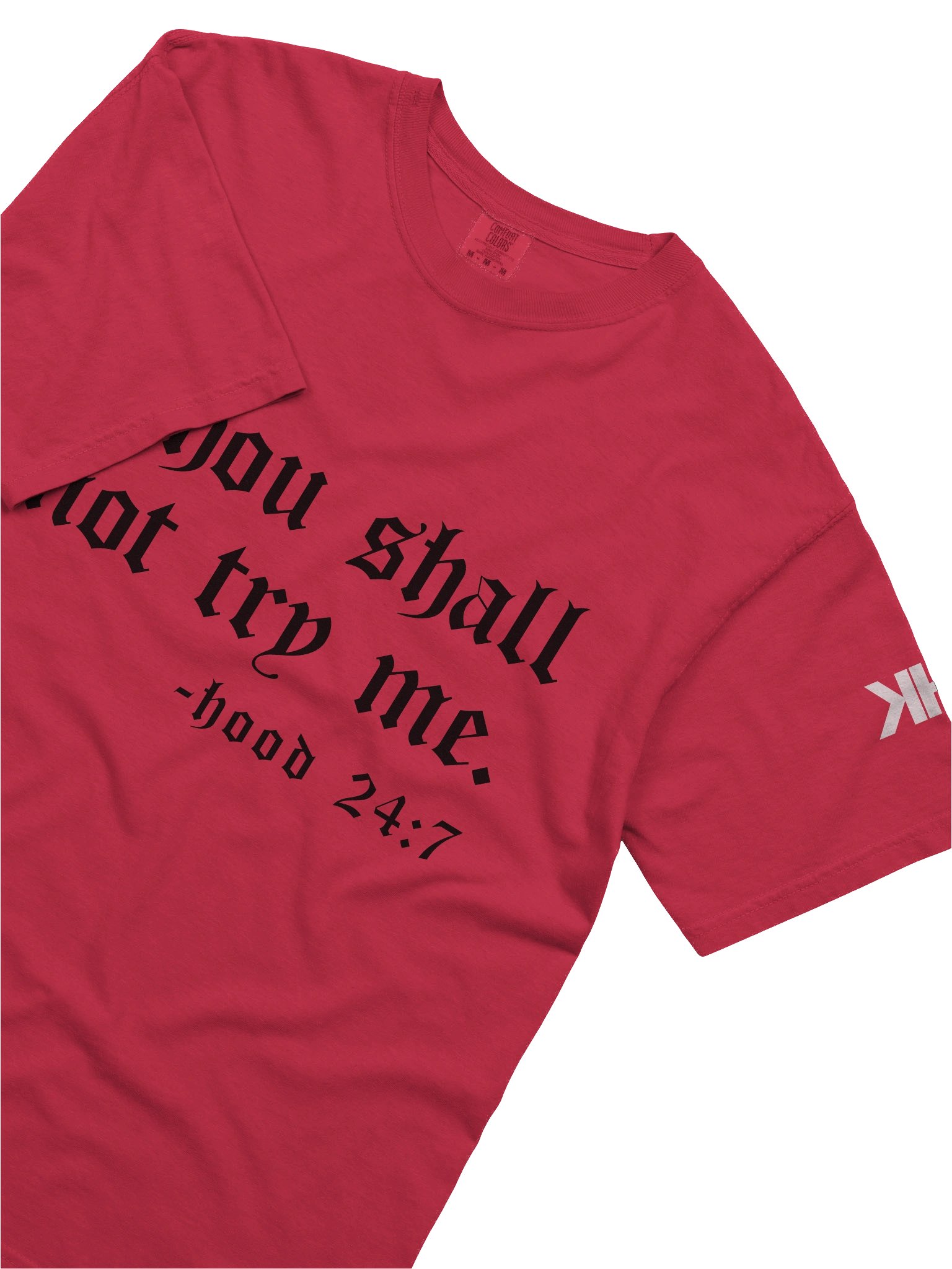 Thou Shall not try me - Hood 24/7 Black Lettering Tee product image (13)