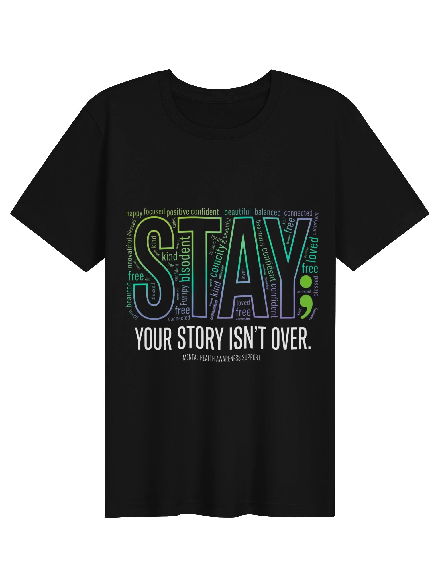 Mental Health Awareness T-Shirt – Semicolon STAY Your Story Isn't Over Tee product image (1)