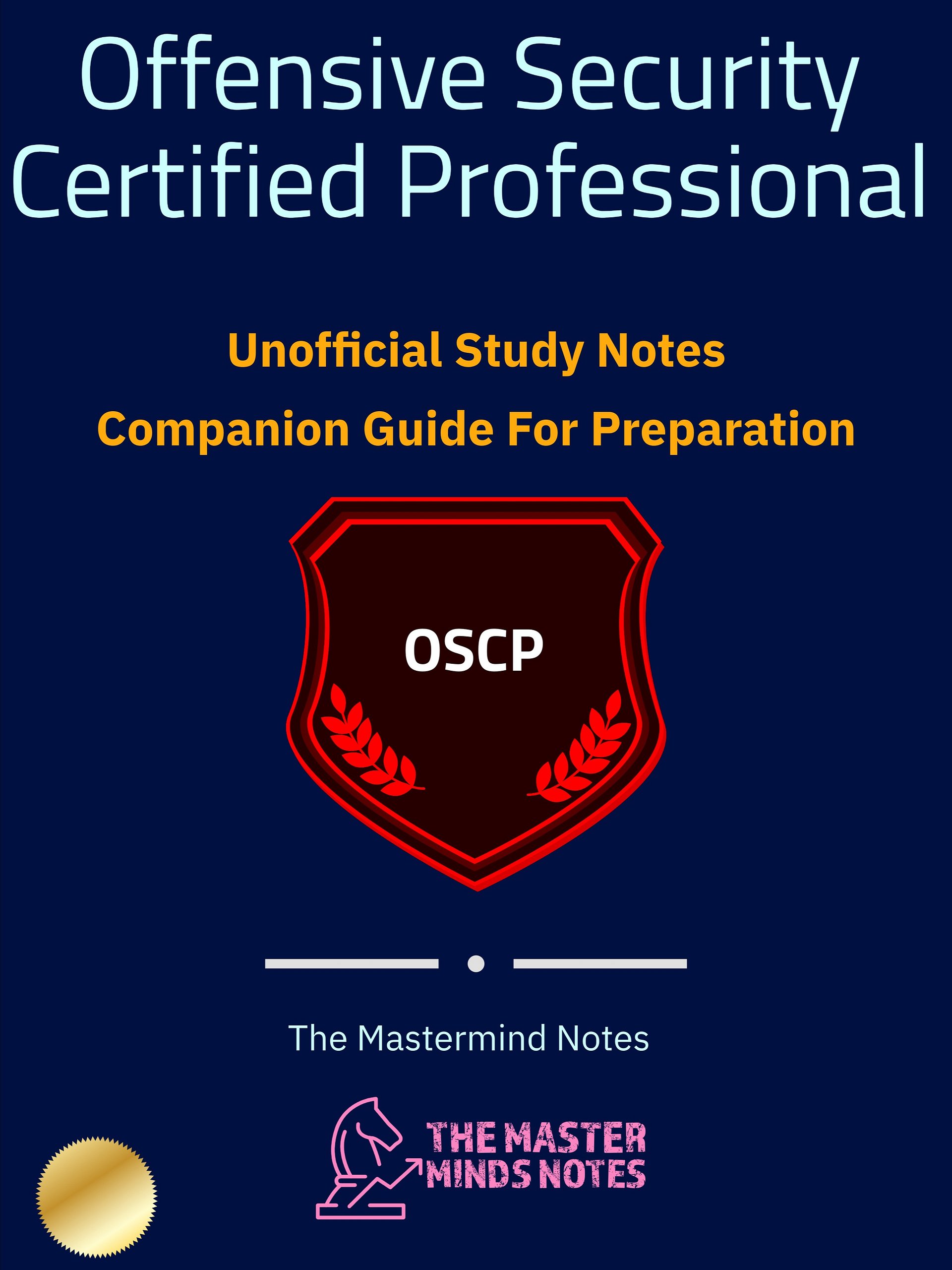Offensive Security Certified Professional (OSCP) Study Notes and Guide (Unofficial) + FREE CHEAT SHEET product image (1)