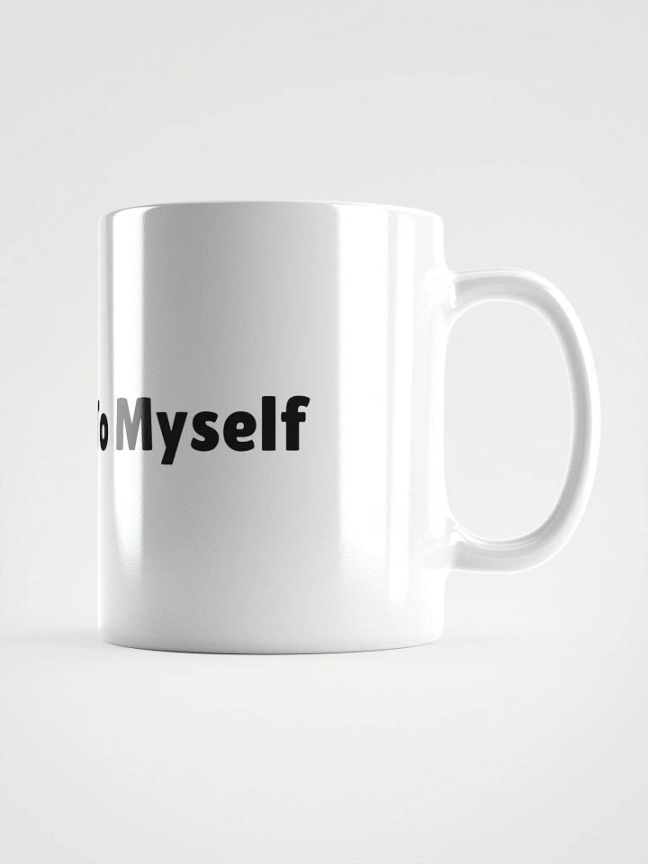 Talking To Myself Mug product image (2)