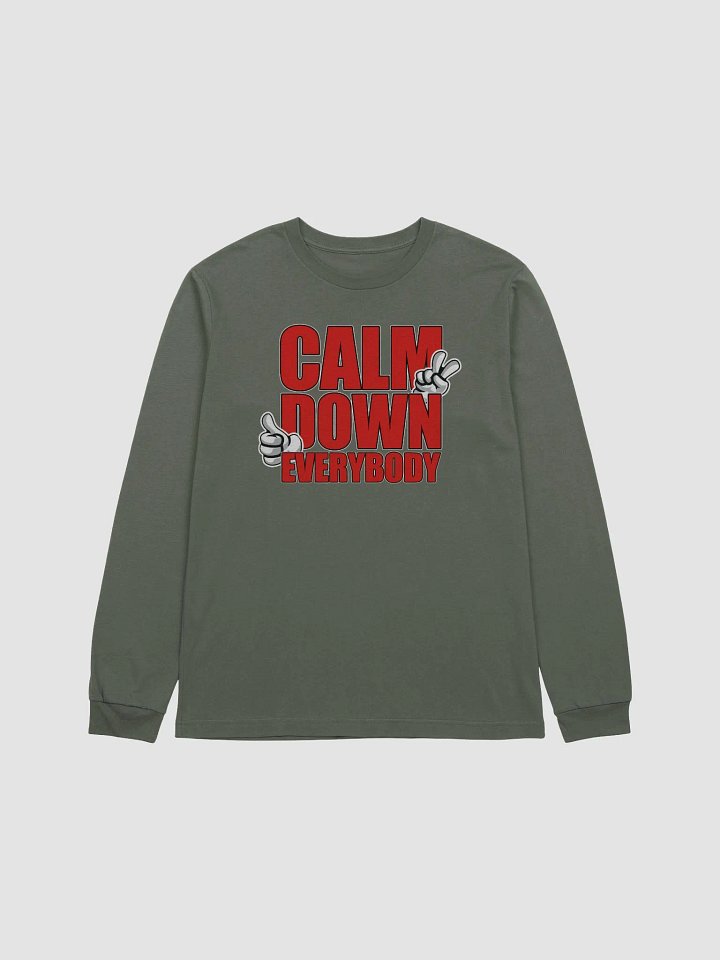 CALM DOWN EVERYBODY product image (1)