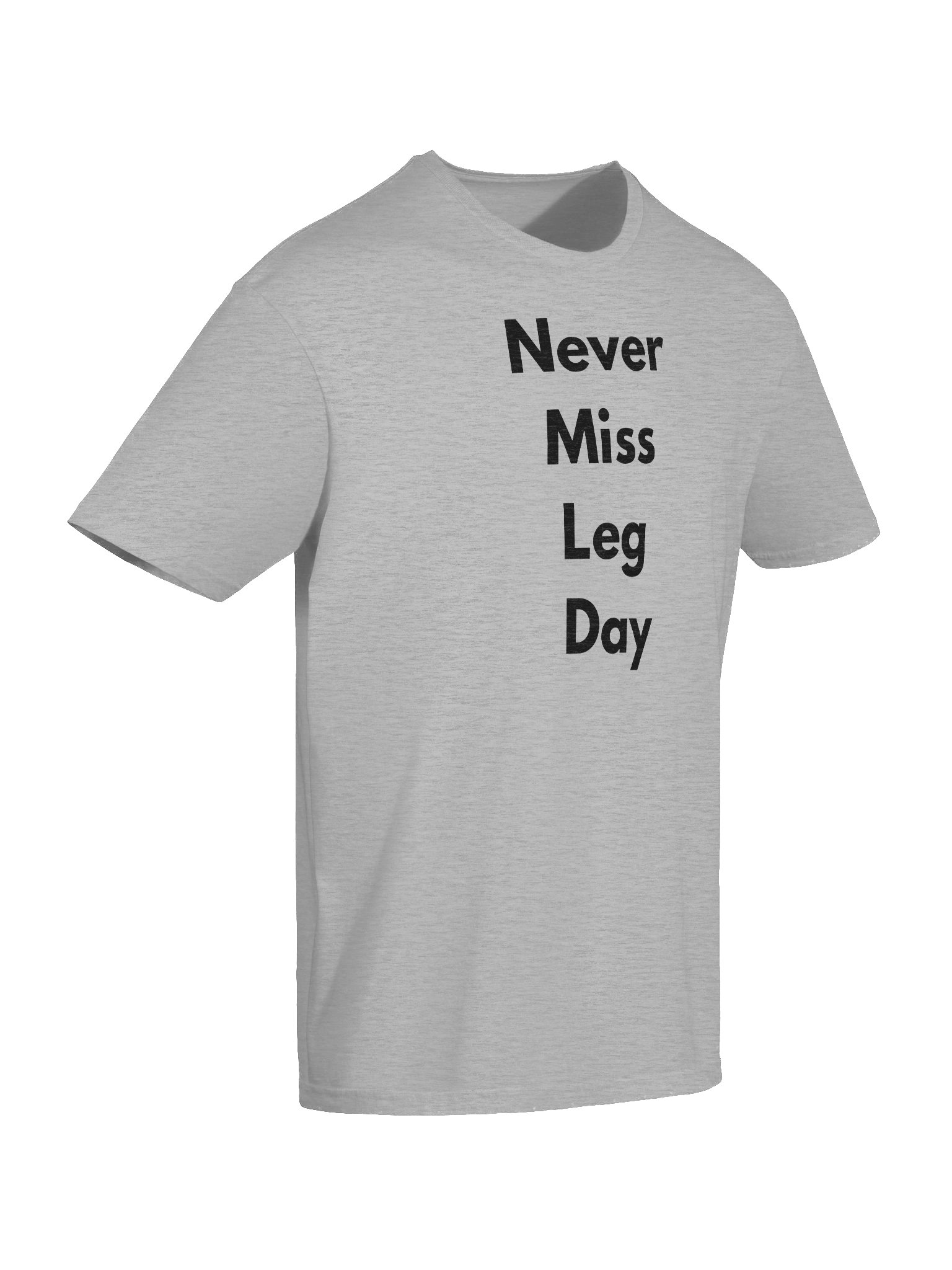 Never Miss Leg Day T-Shirt product image (10)
