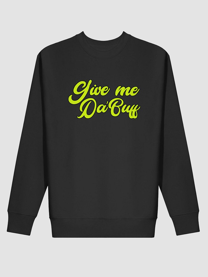 Da' Buff Signature Sweatshirt product image (2)