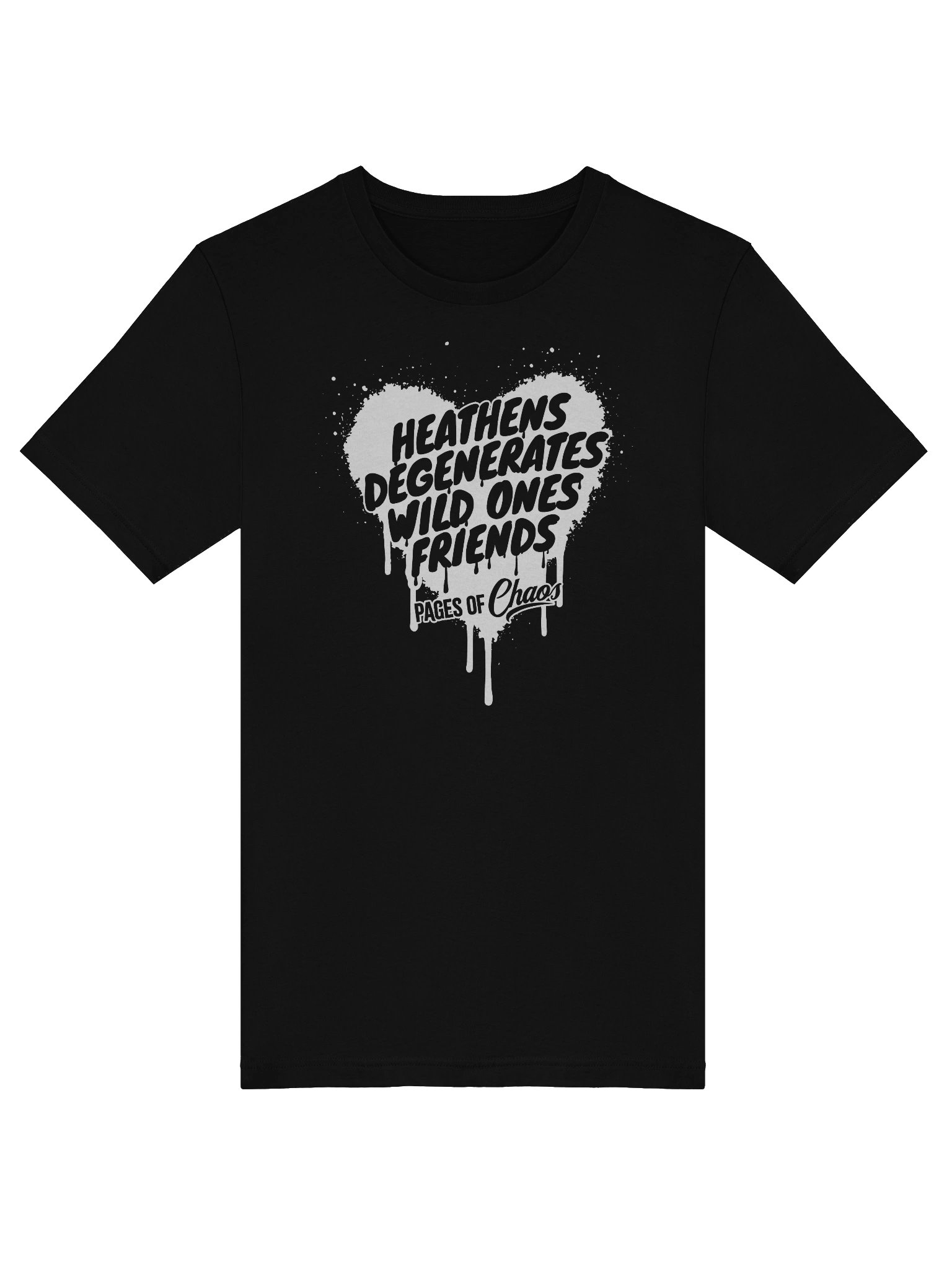 Heathens, Degenerates, Wild Ones, and Friends Tshirt - White product image (53)
