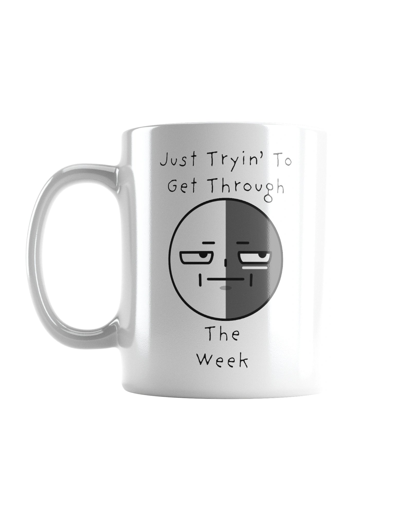 "Just Tryin To Get Through" Mug product image (5)