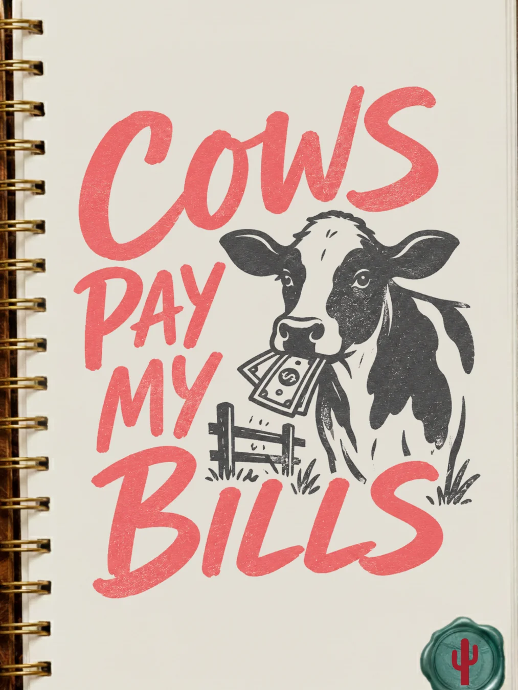 Cows pay My Bills product image (4)