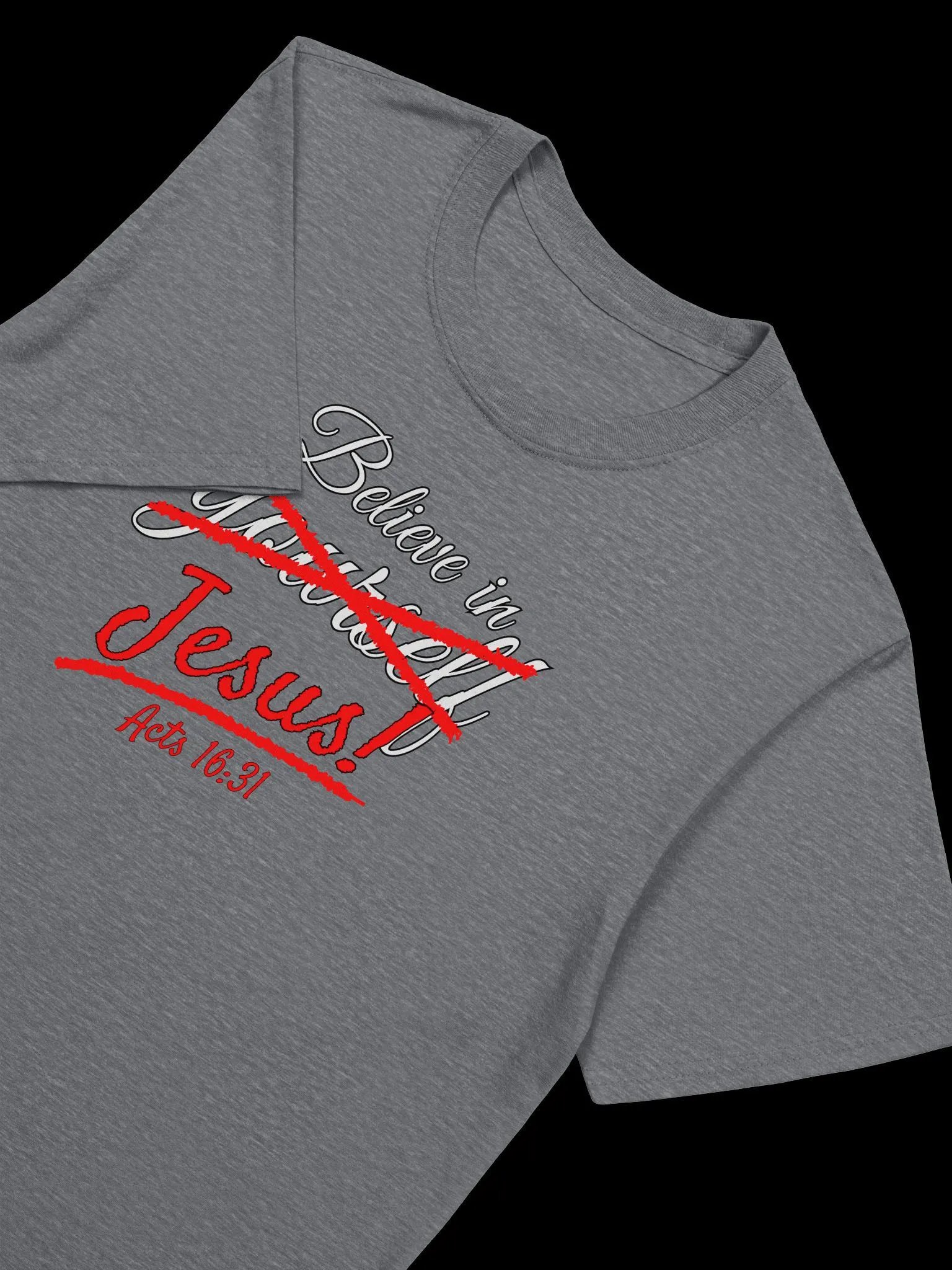 Believe in Jesus T-Shirt product image (9)