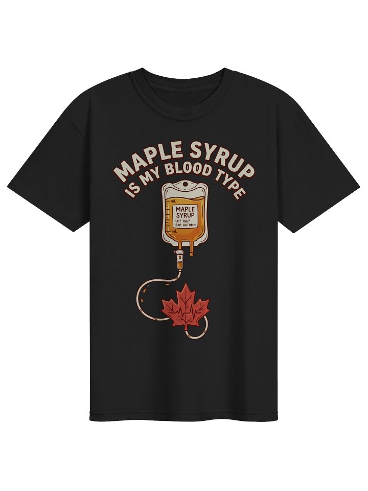 Maple Syrup Is My Blood Type product image (6)