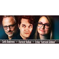 Forrest Valkai, Seth Andrews, and Gutsick Gibbon LIVE