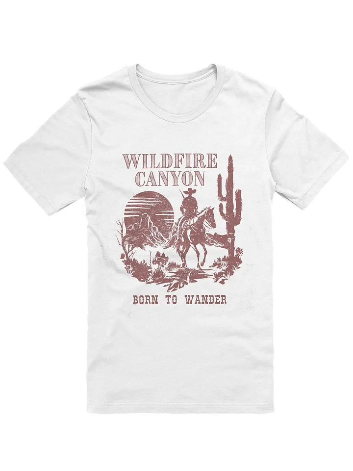 Wildfire Canyon - Born to Wander T-Shirt product image (1)