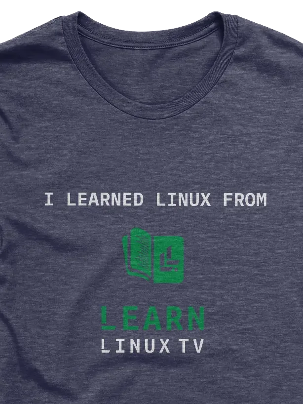 I Learned Linux From Learn Linux TV T-Shirt product image (1)