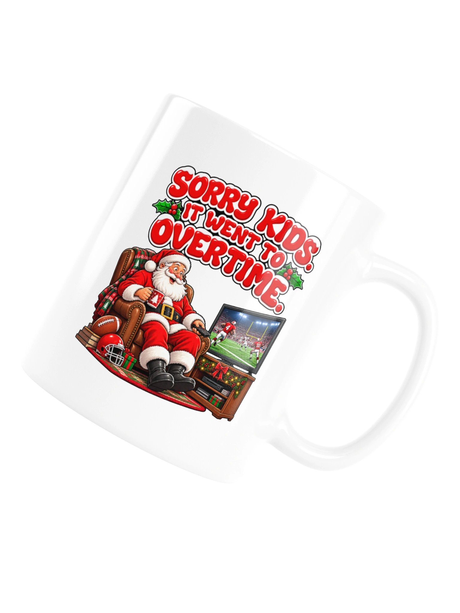 Sorry Kids. It Went to Overtime - Mug product image (17)