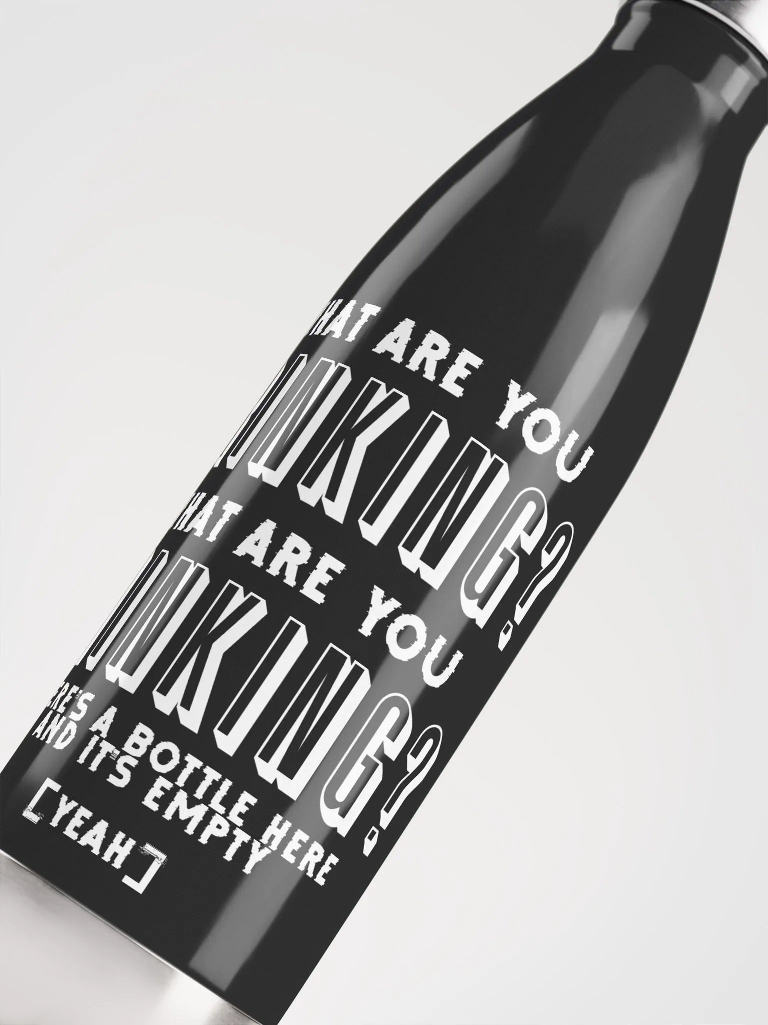 "What are you drinking?" Water Bottle product image (5)