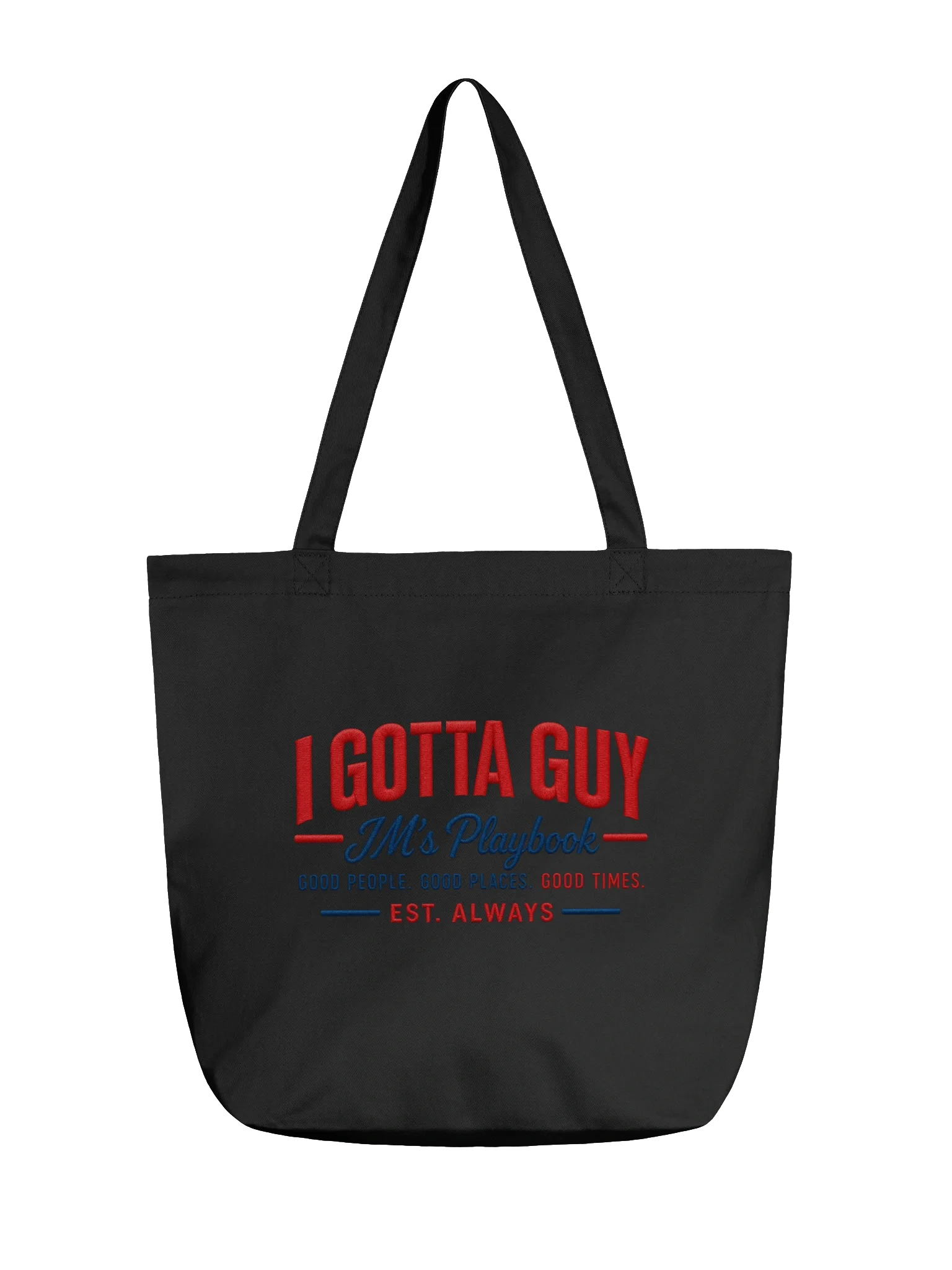 JM’s Playbook “I Gotta Guy” Tote Bag
