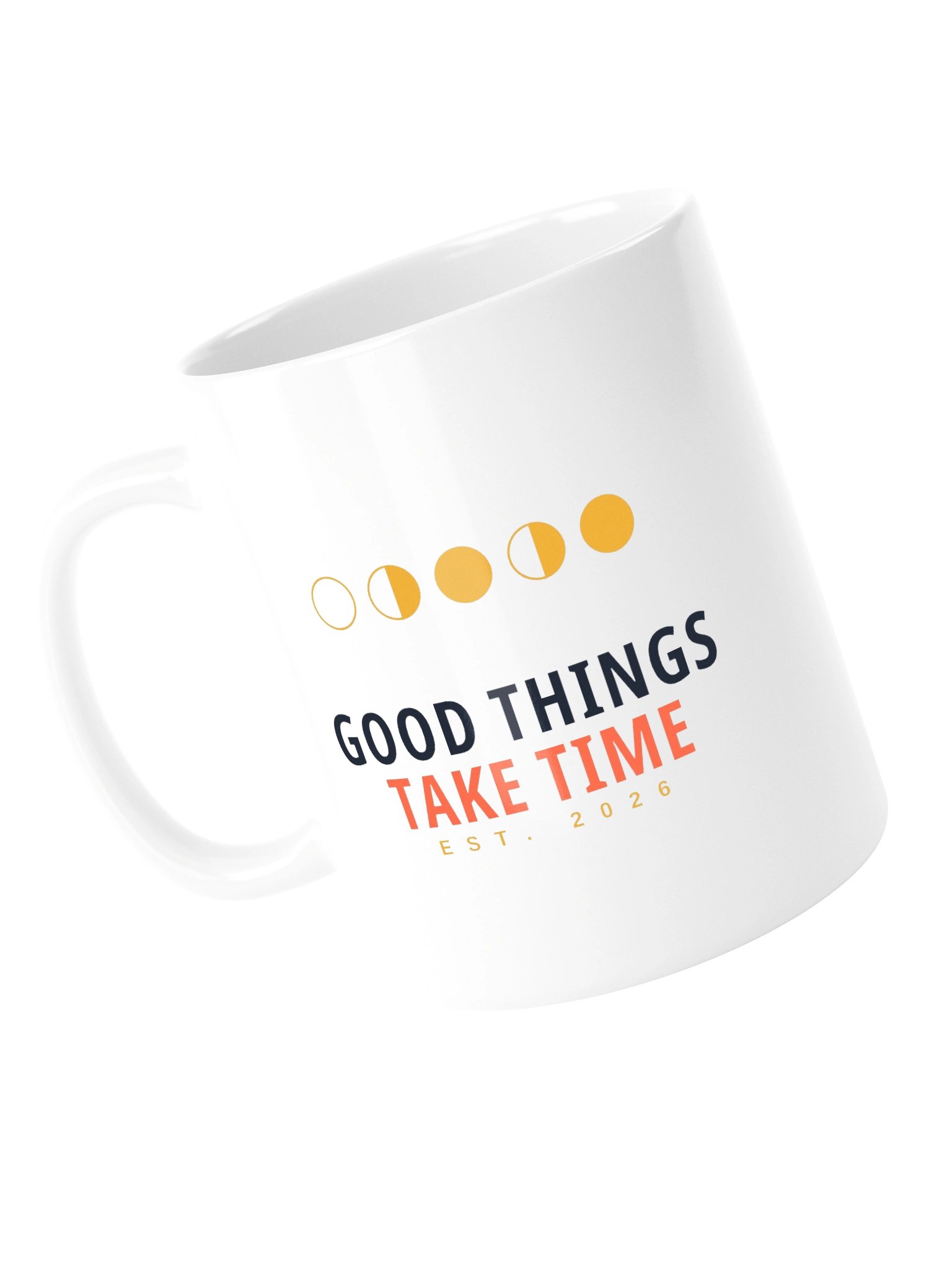 Good Things Take Time Mug product image (14)