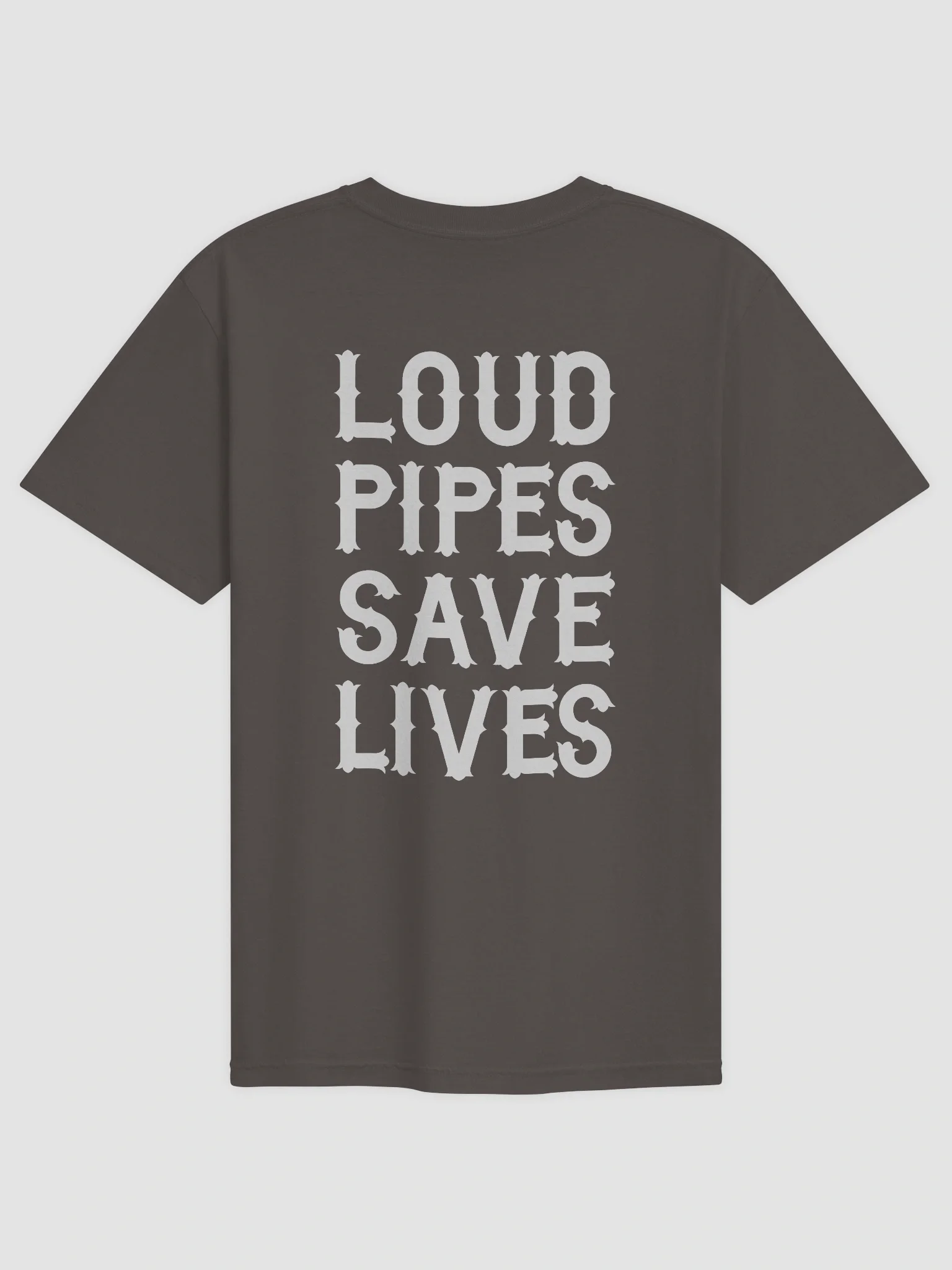 Loud Pipes Save Lives - Tee - image 9