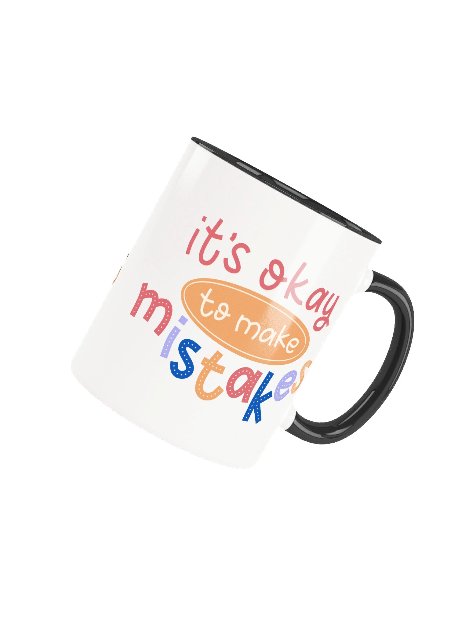 It’s Okay to Make Mistakes Ceramic Mug product image (5)