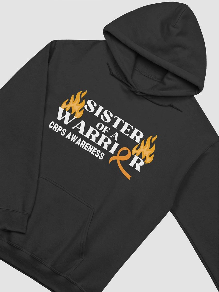 SISTER of a Warrior CRPS Awareness Hoodie- White Print product image (2)