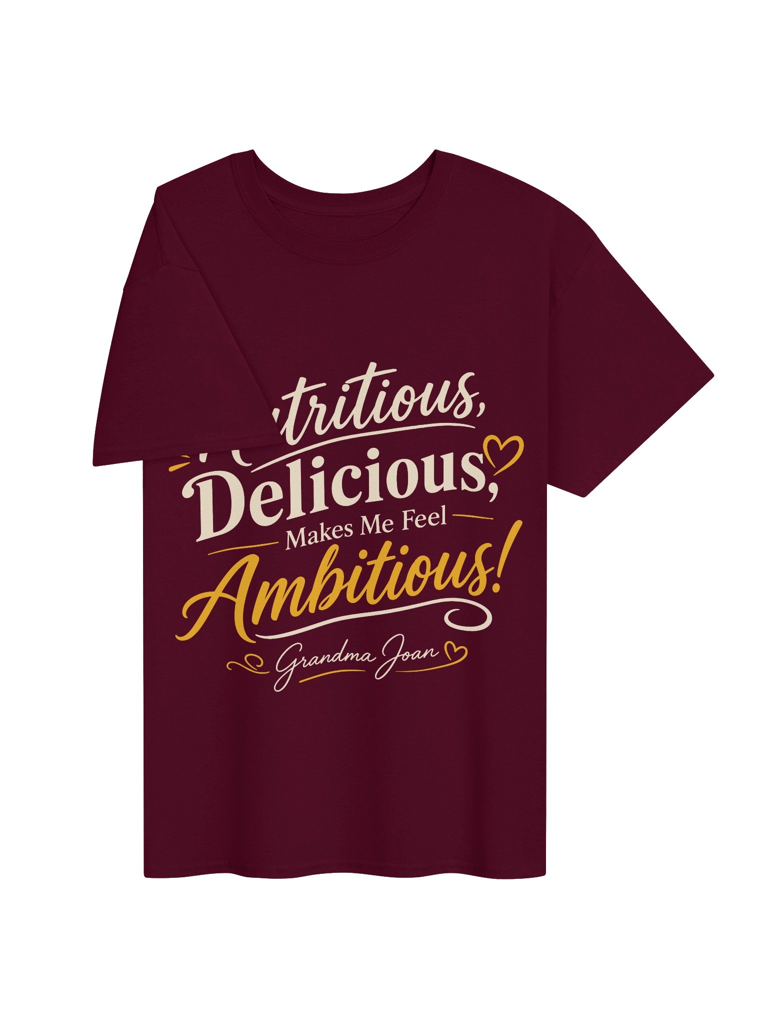 Nutritious Delicious Makes me feel Ambitious! - t-shirt product image (4)