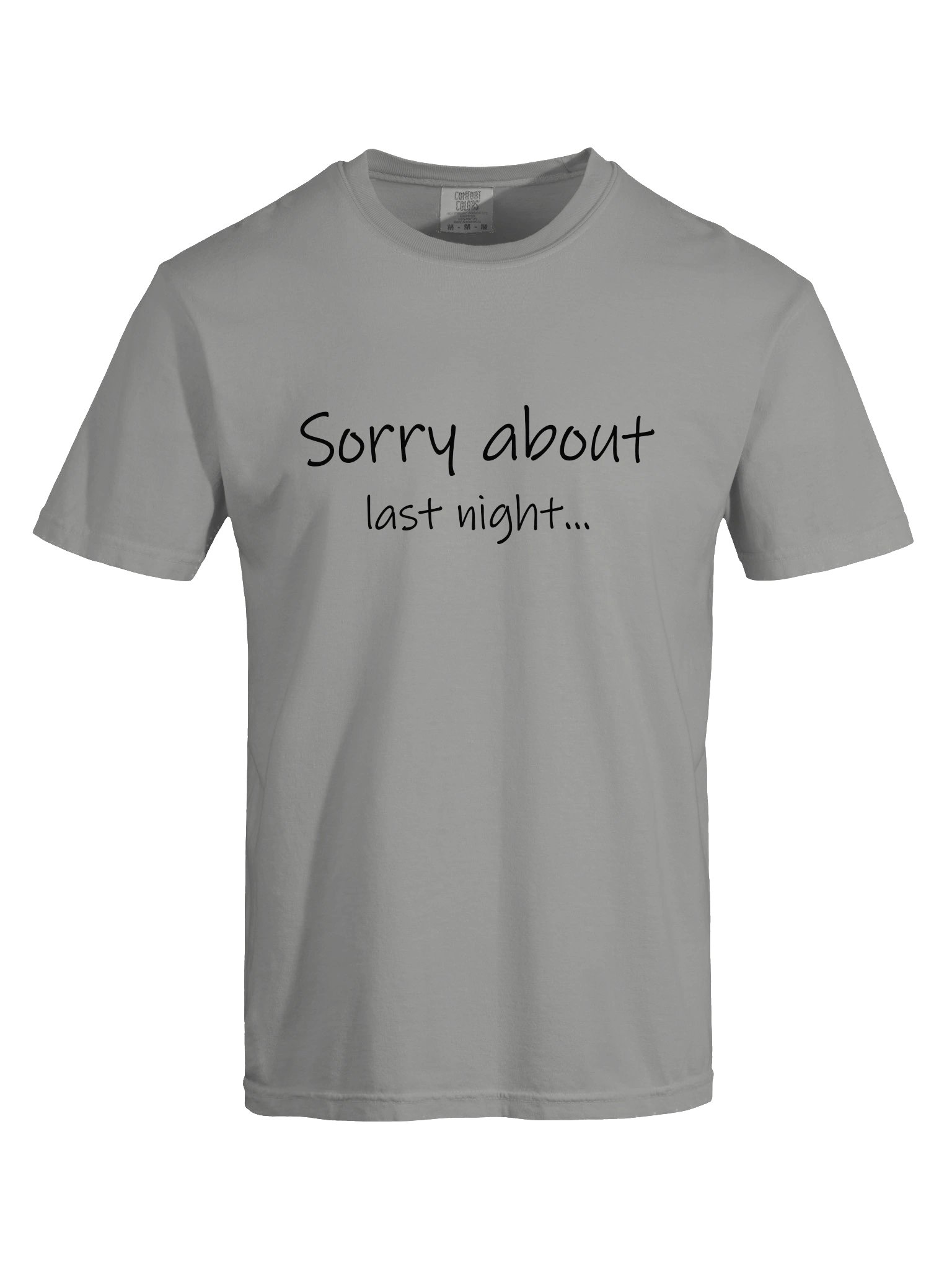 Sorry About Last Night Graphic Tee Lt. product image (46)