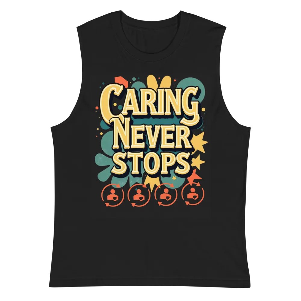 Caring Never Stops Muscle Tank product image (3)