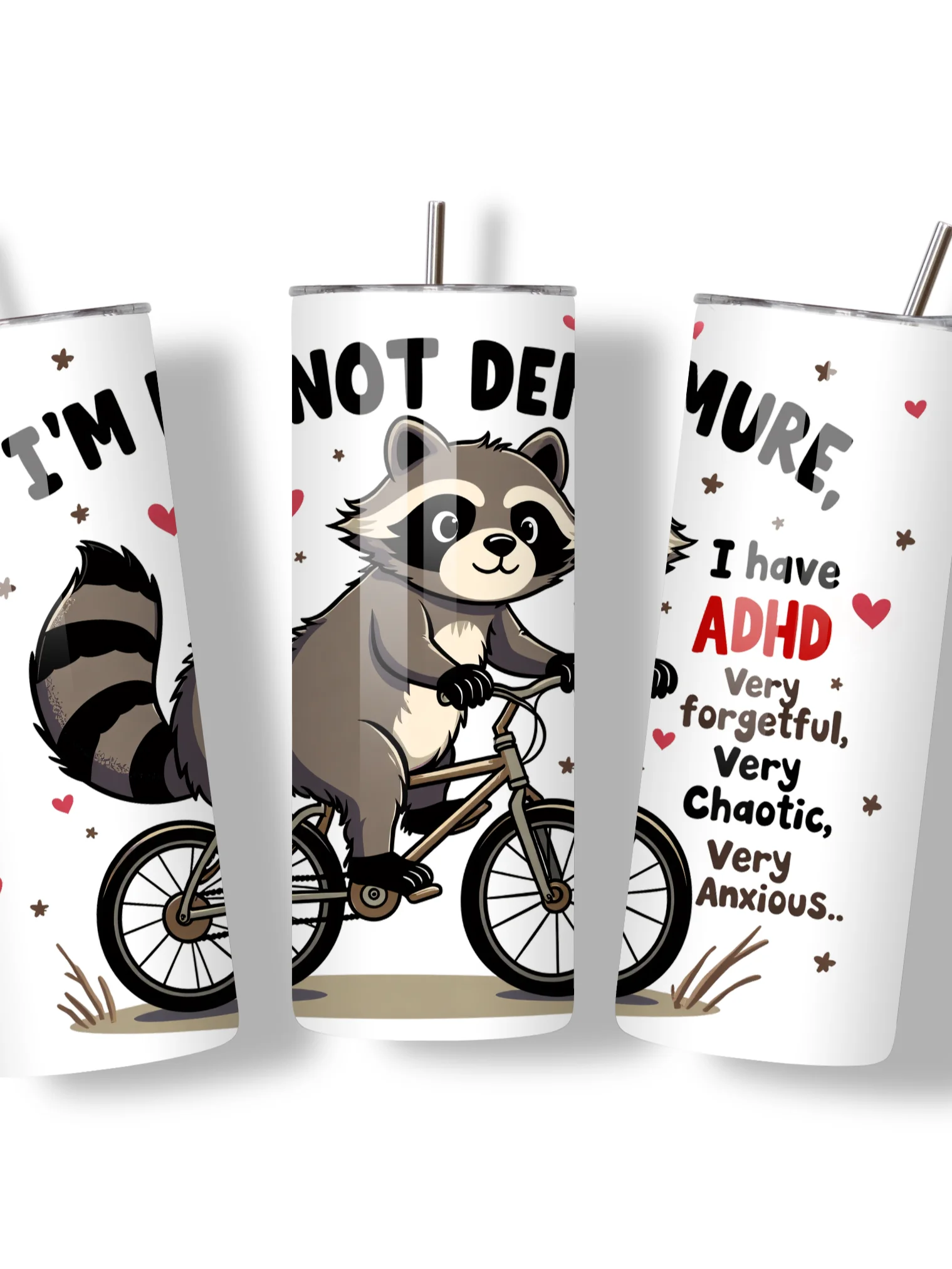 I'm Not Demure - Cute Raccoon ADHD Awareness 20oz Skinny Tumbler with Metal Straw, Funny Gift for ADHD, Very Forgetful, Very Chaotic, Very Anxious Design product image (3)