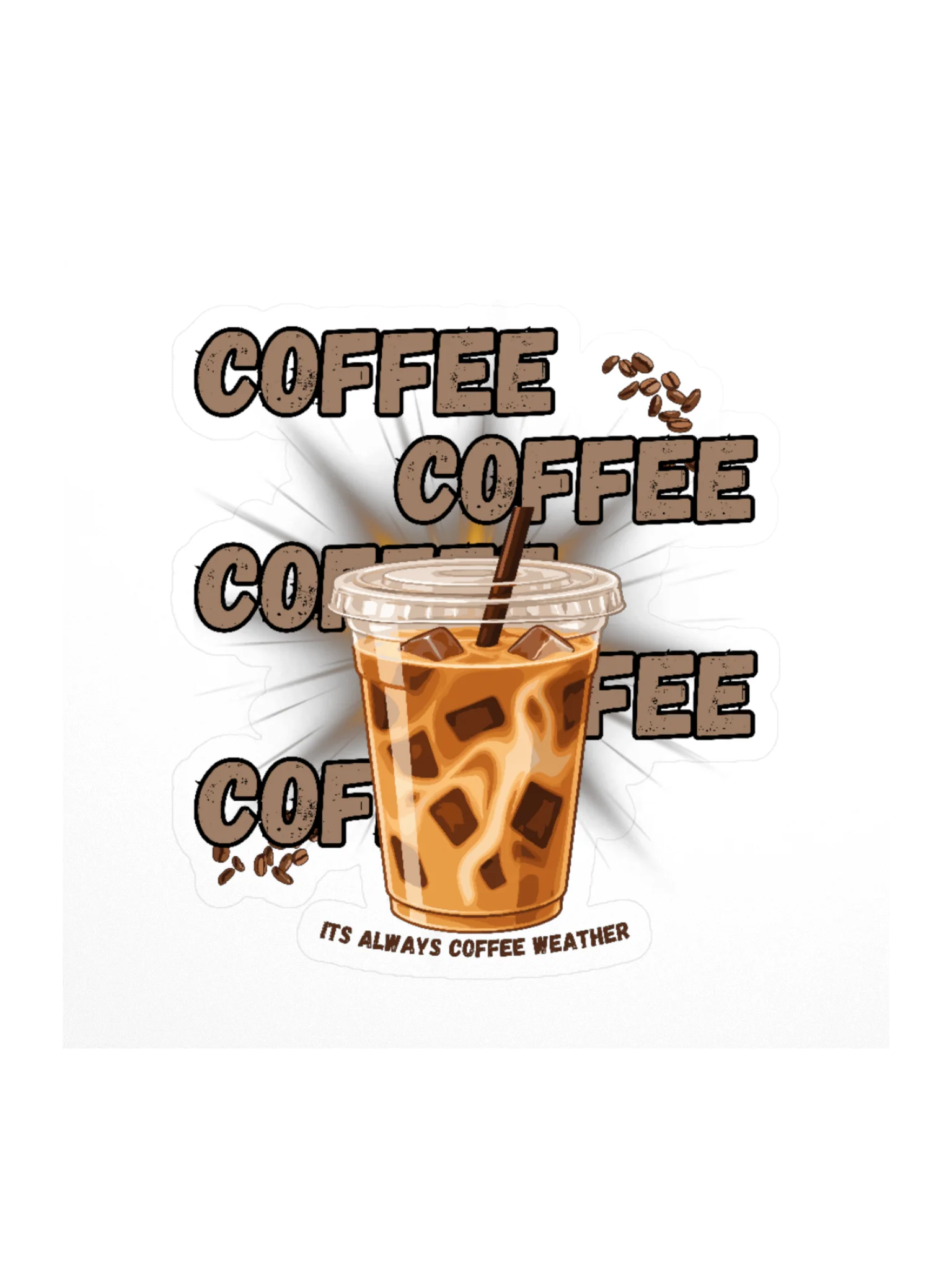 It’s Always Coffee Weather Sticker ☕️ product image (1)
