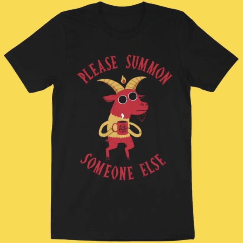 'Summon Someone Else' Shirt product image (2)