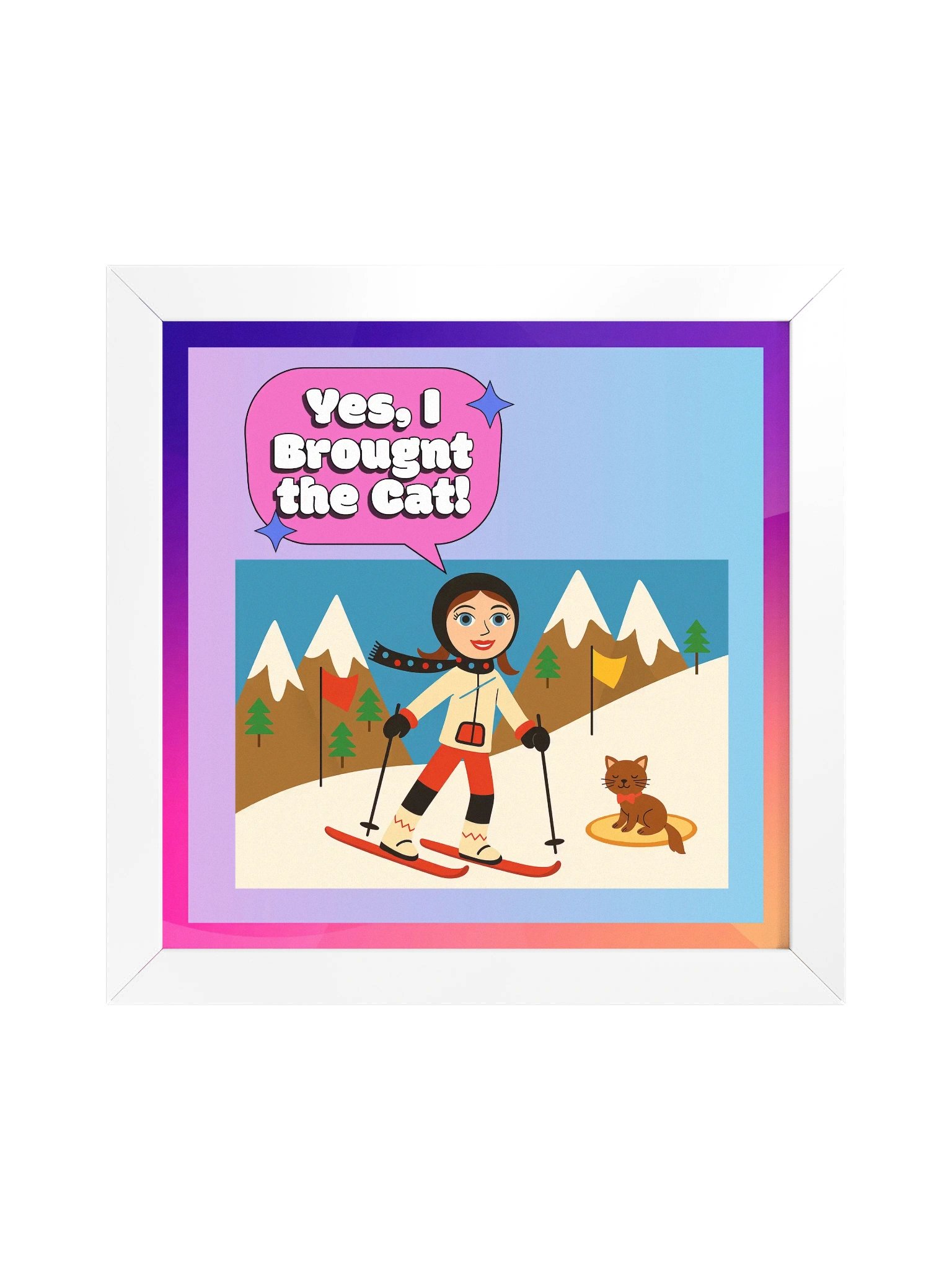 Yes, I Brought the Cat Print product image (17)