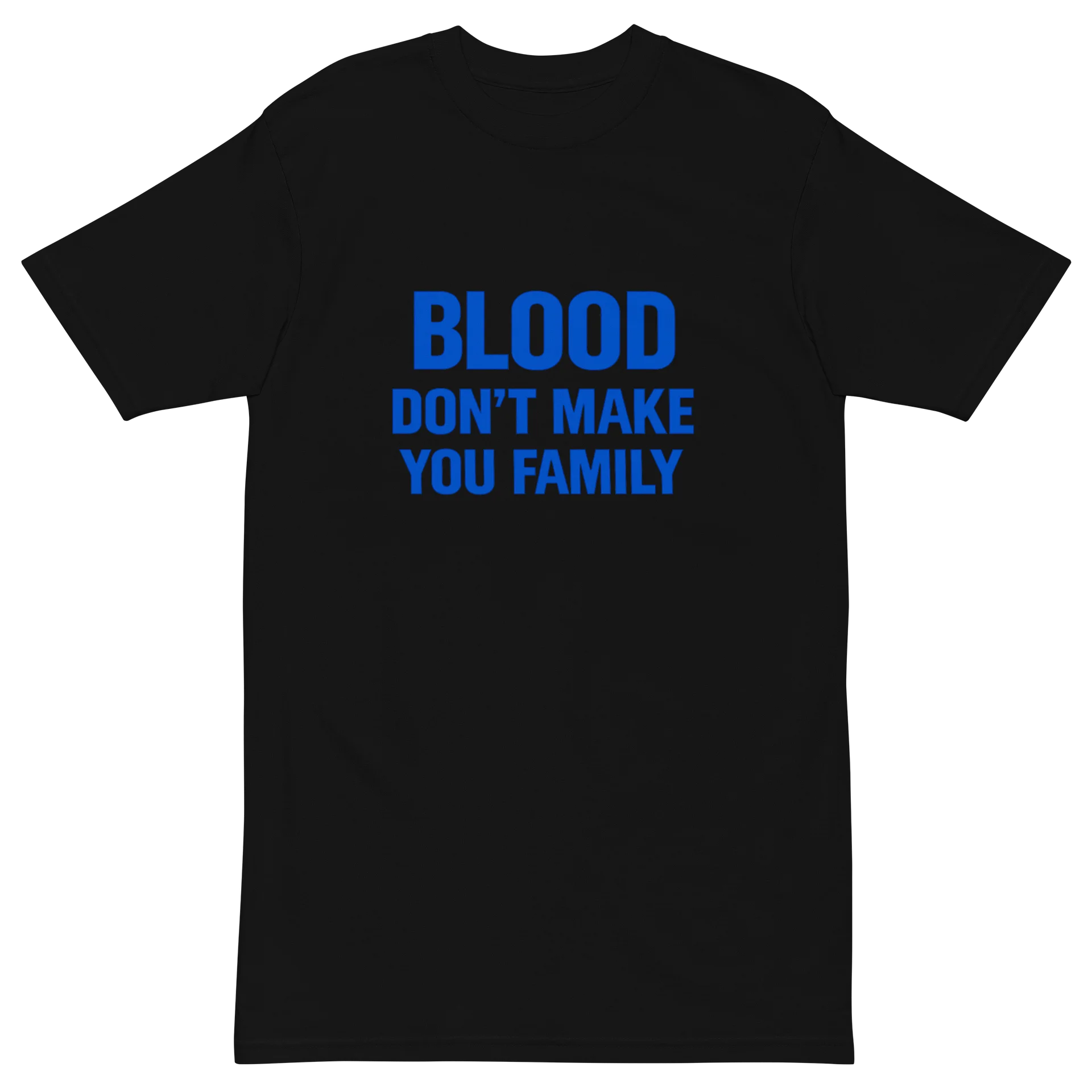 Blood Don't Make You Family Royal Blue Edition Tee product image (3)