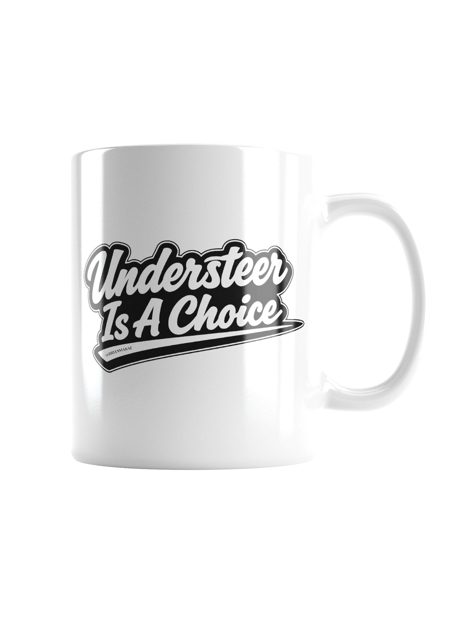 UNDERSTEER IS A CHOICE MUG product image (8)