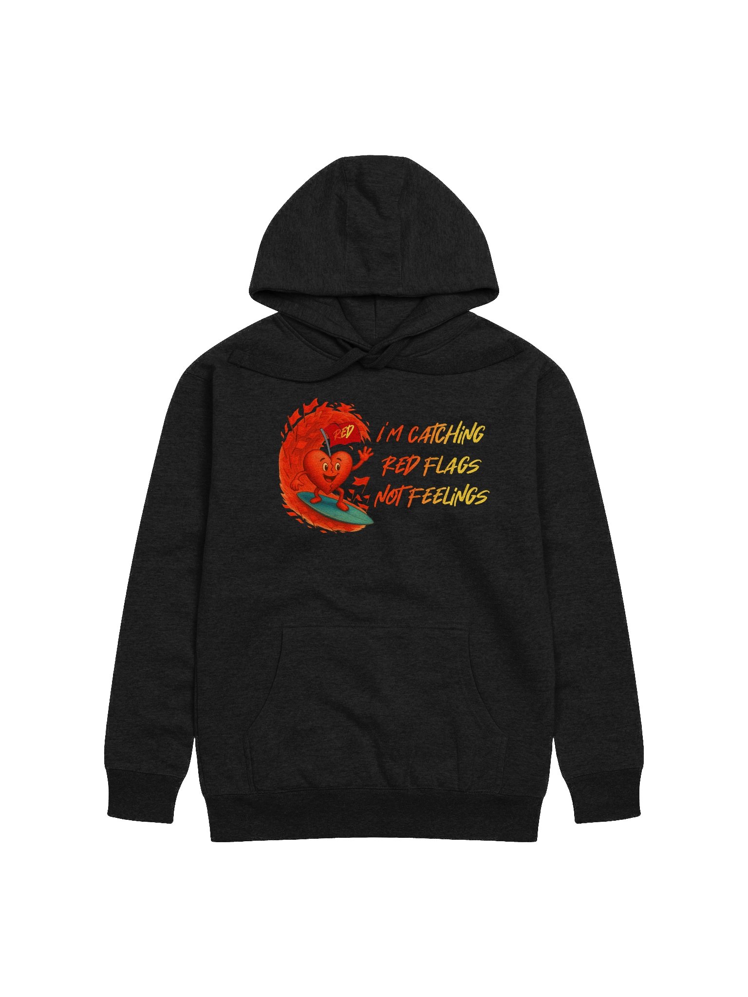 I'm catching red flags not feelings product image (1)