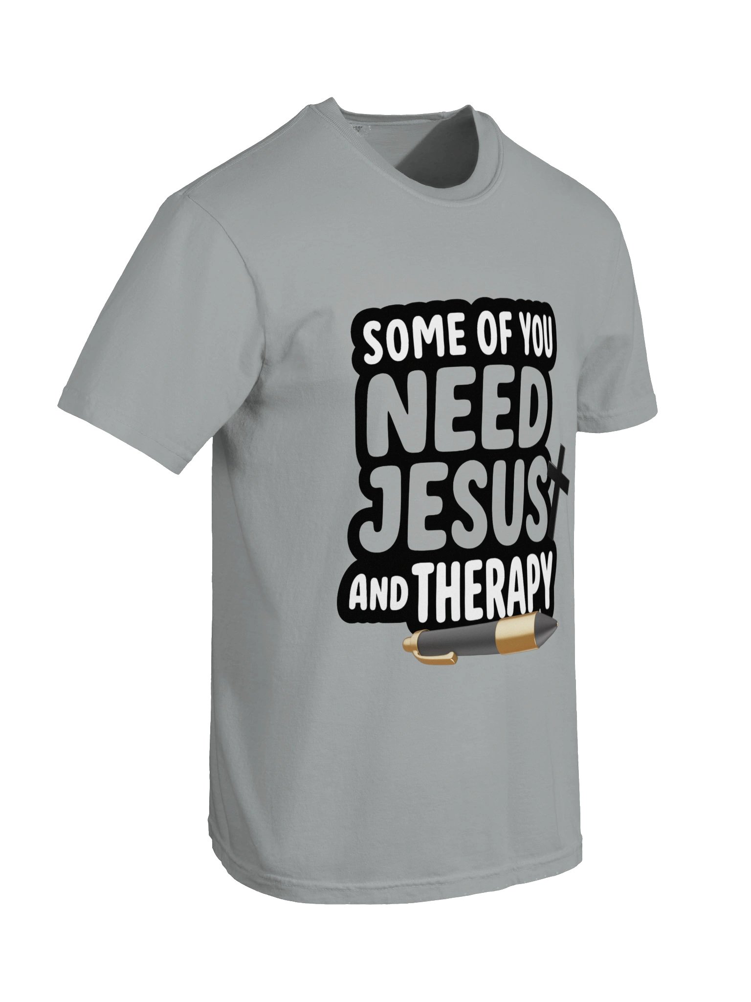 Some of You Need Jesus... and Therapy. product image (45)