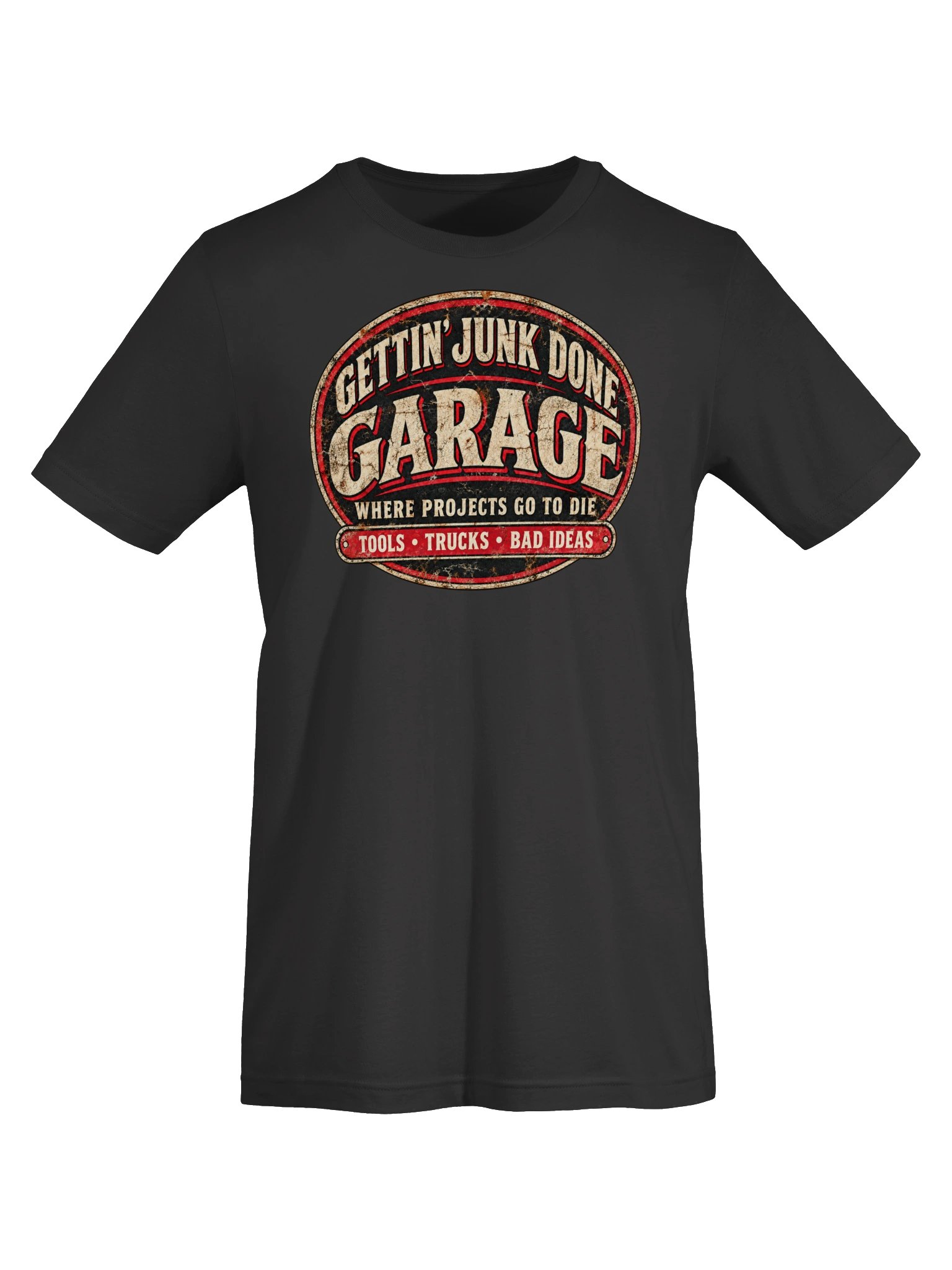 Gettin’ Junk Done Garage — Where Projects Go To Die Tee product image (5)