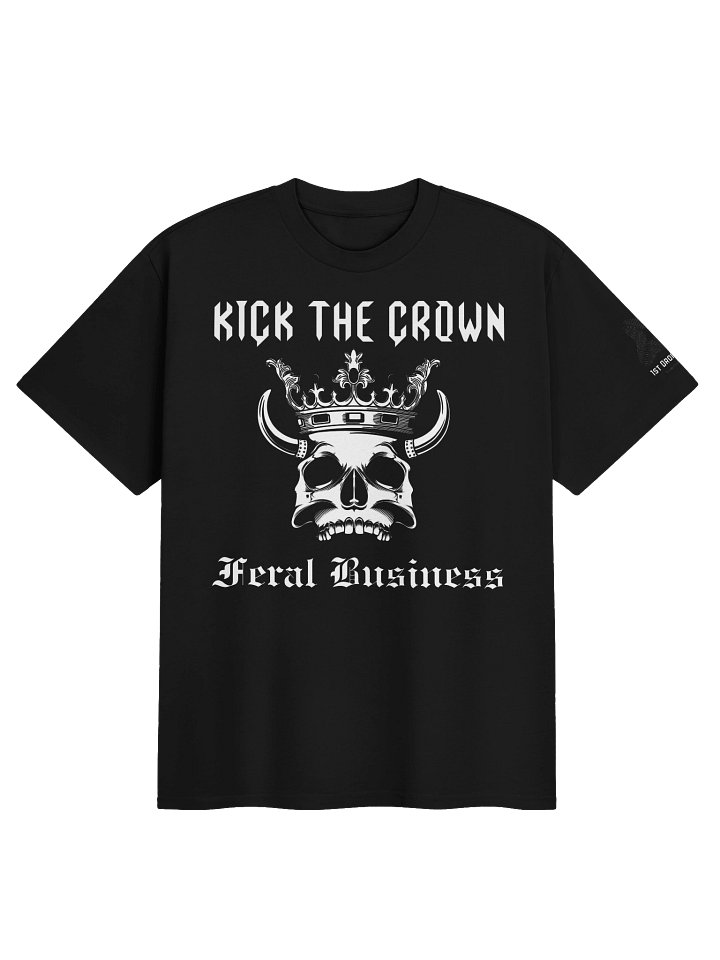 Feral Business Kick the Crown Oversized T-shirt product image (1)