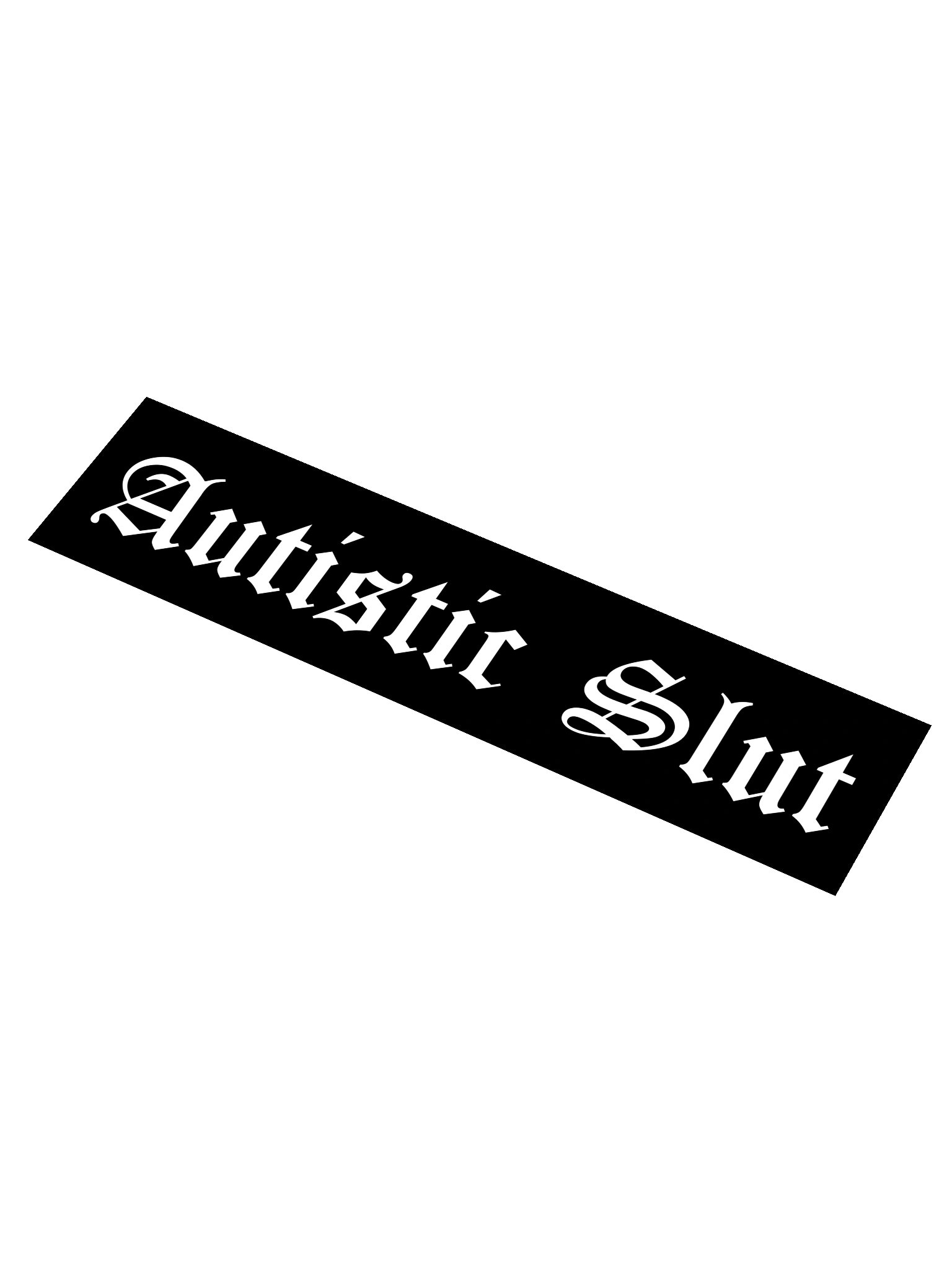 Autistic_Slut Bumper Sticker product image (1)