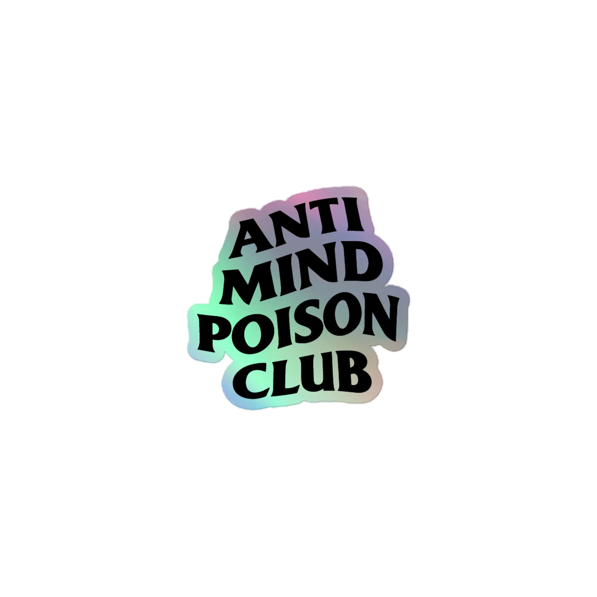 Anti-Mind-Poison Club - Shiny Sticker product image (1)