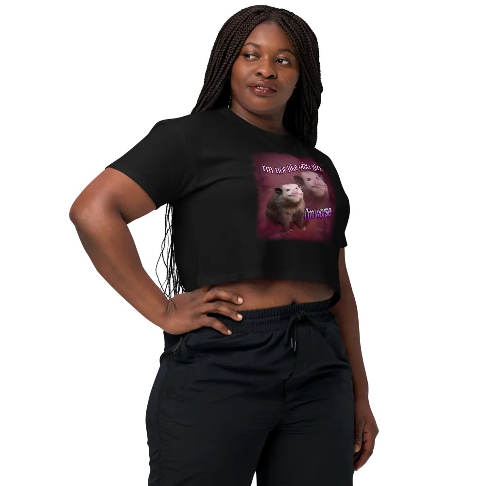 I'm not like other girls, I'm worse Crop Top product image (3)