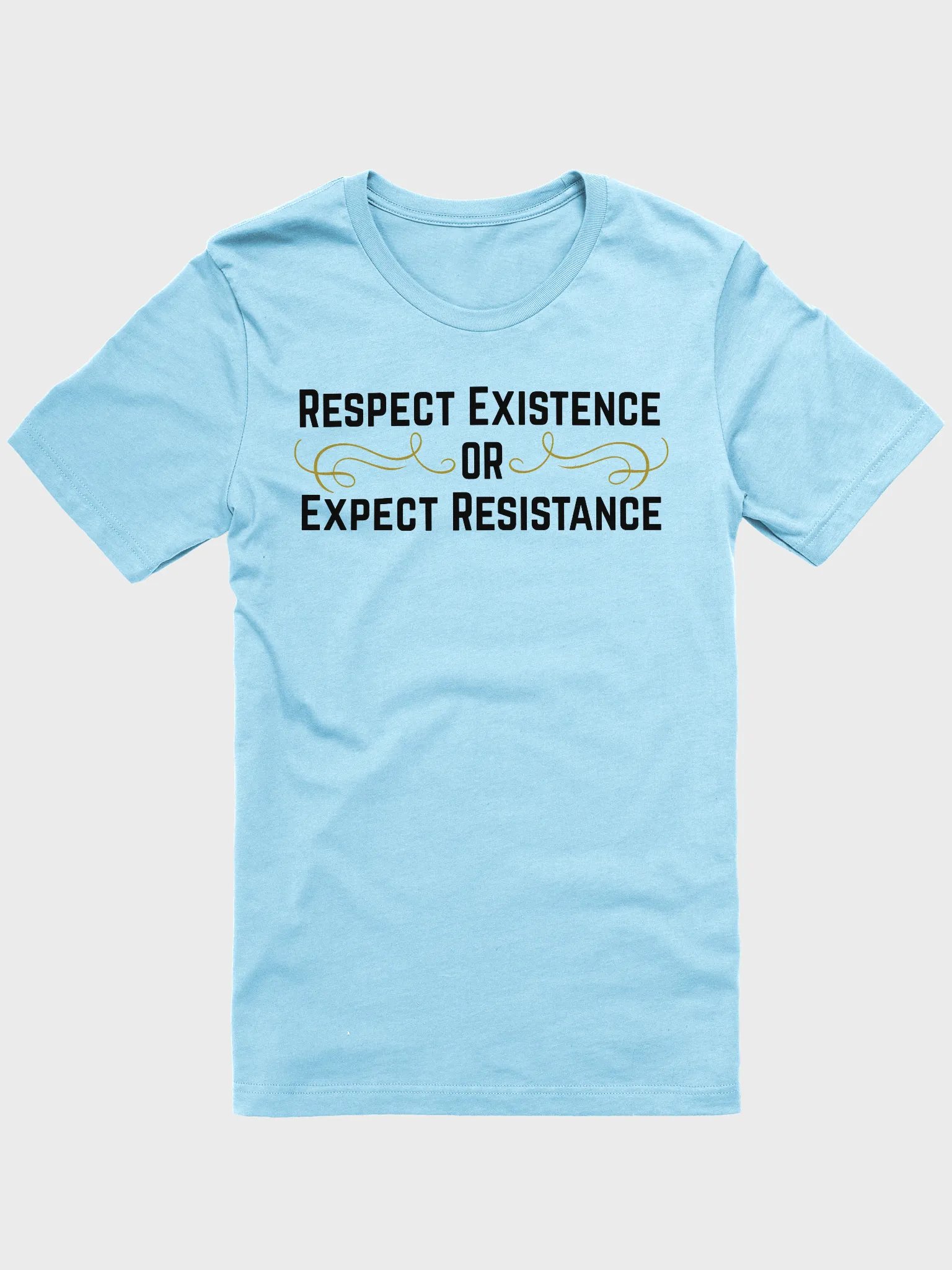 Respect Existence T-Shirt product image (1)