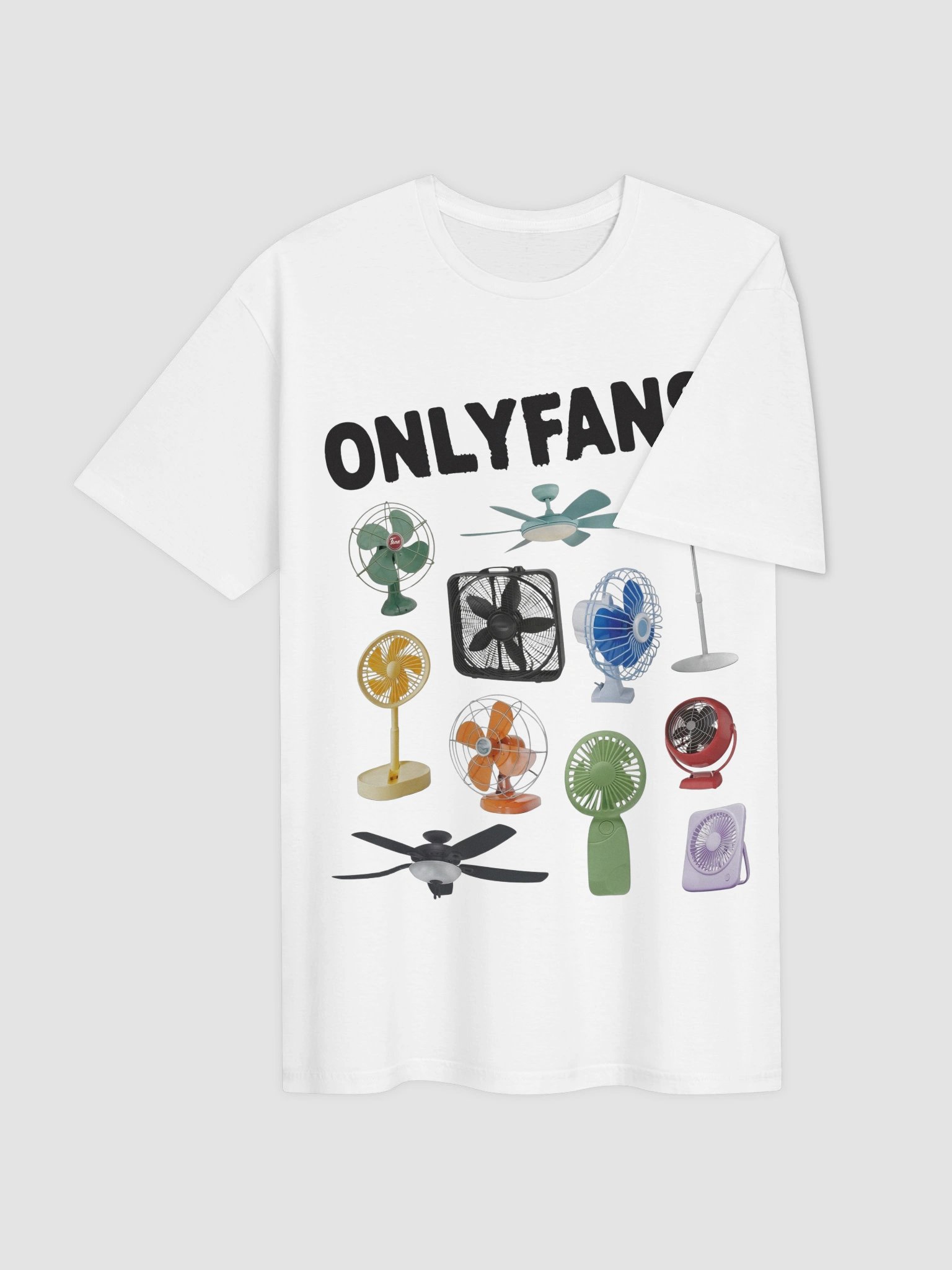 Funny Women's T-Shirt | ONLYFANS Electric Fan Joke Graphic Tee | Witty Novelty Shirt Gift for Her product image (4)
