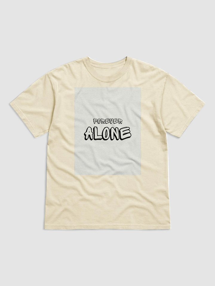 forever alone tee product image (1)
