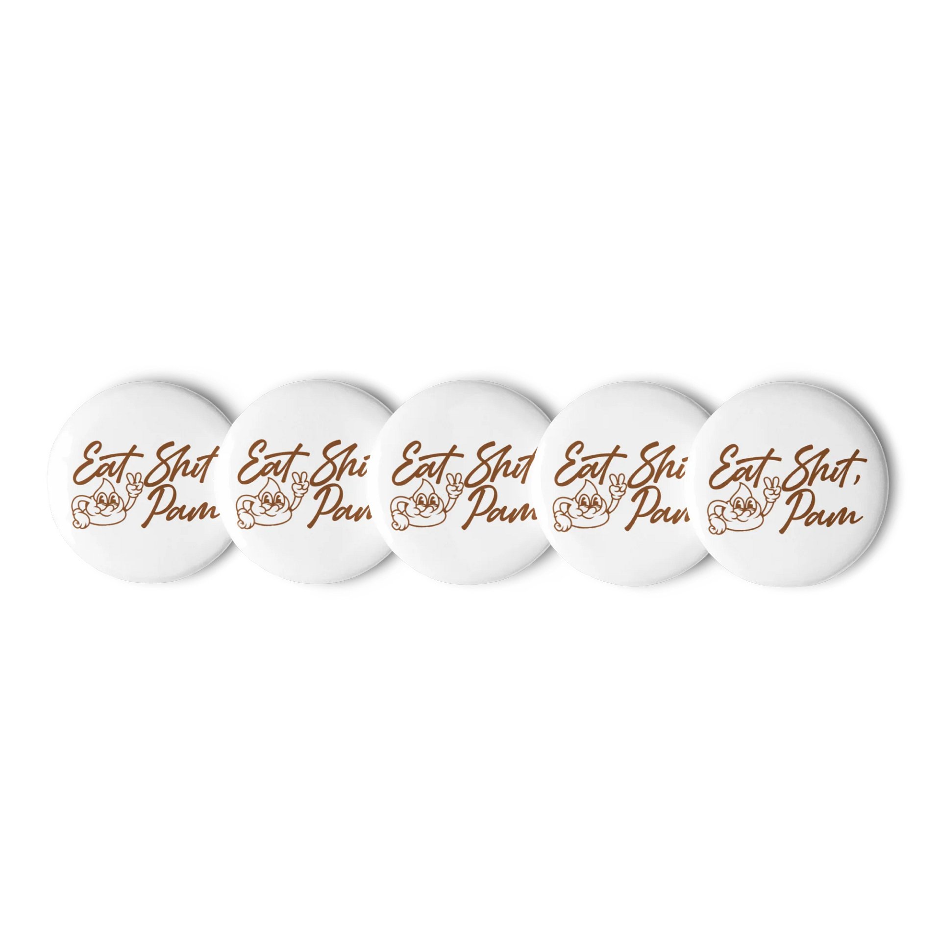 Eat Shit, Pam Pins product image (1)