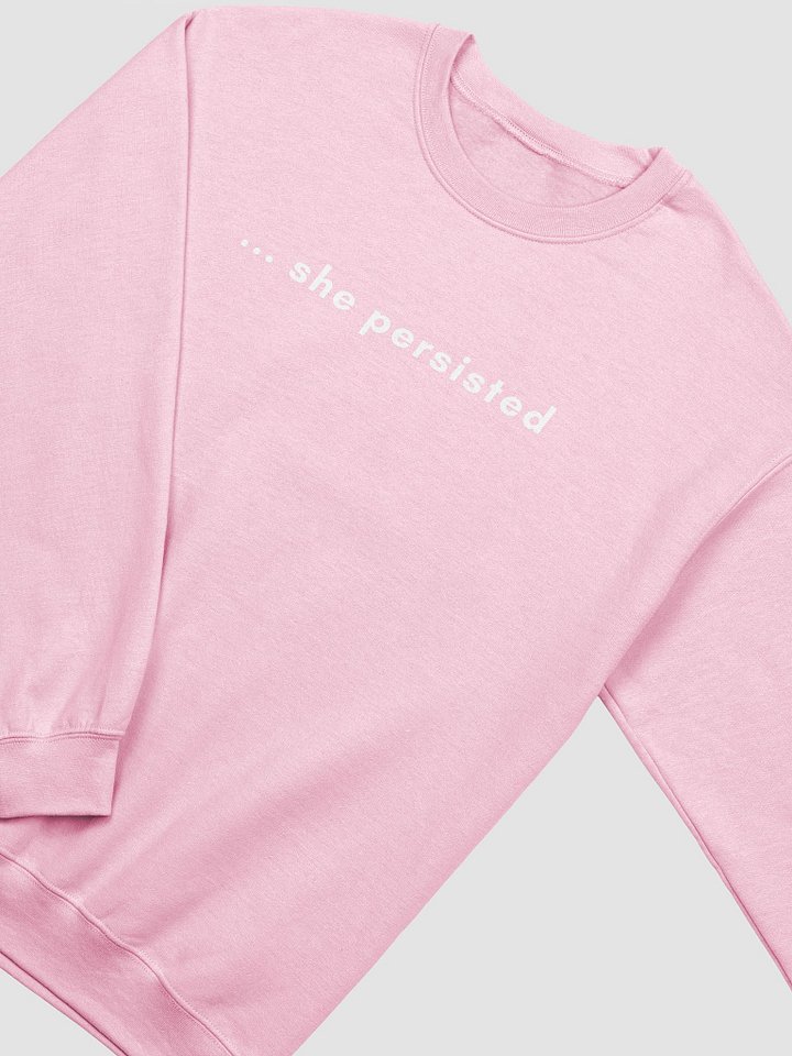 Crewneck Sweatshirt - "... she persisted" product image (1)