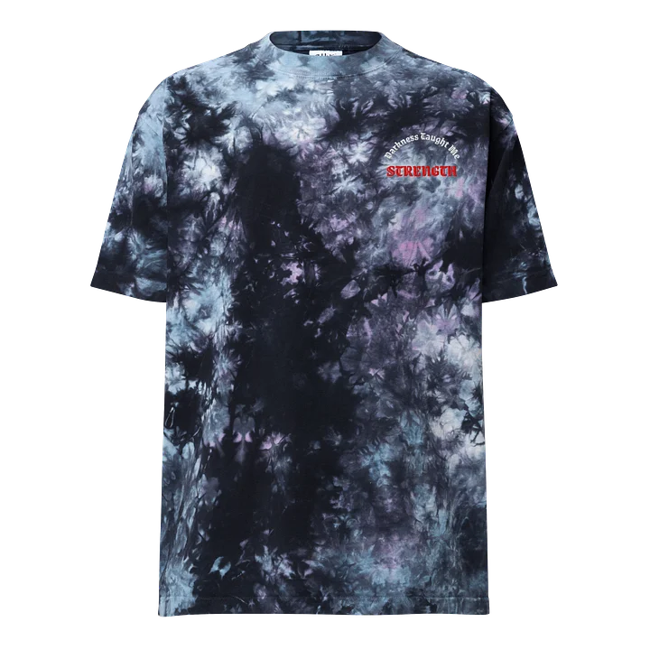 Darkness Taught Me Strength Tye-dye T-Shirt product image (1)