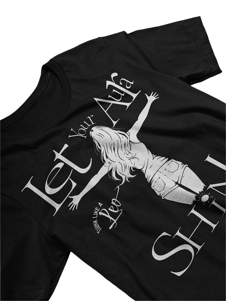 Think Like a Leo...Let Your Aura Shine Zodiac T Shirt product image (2)