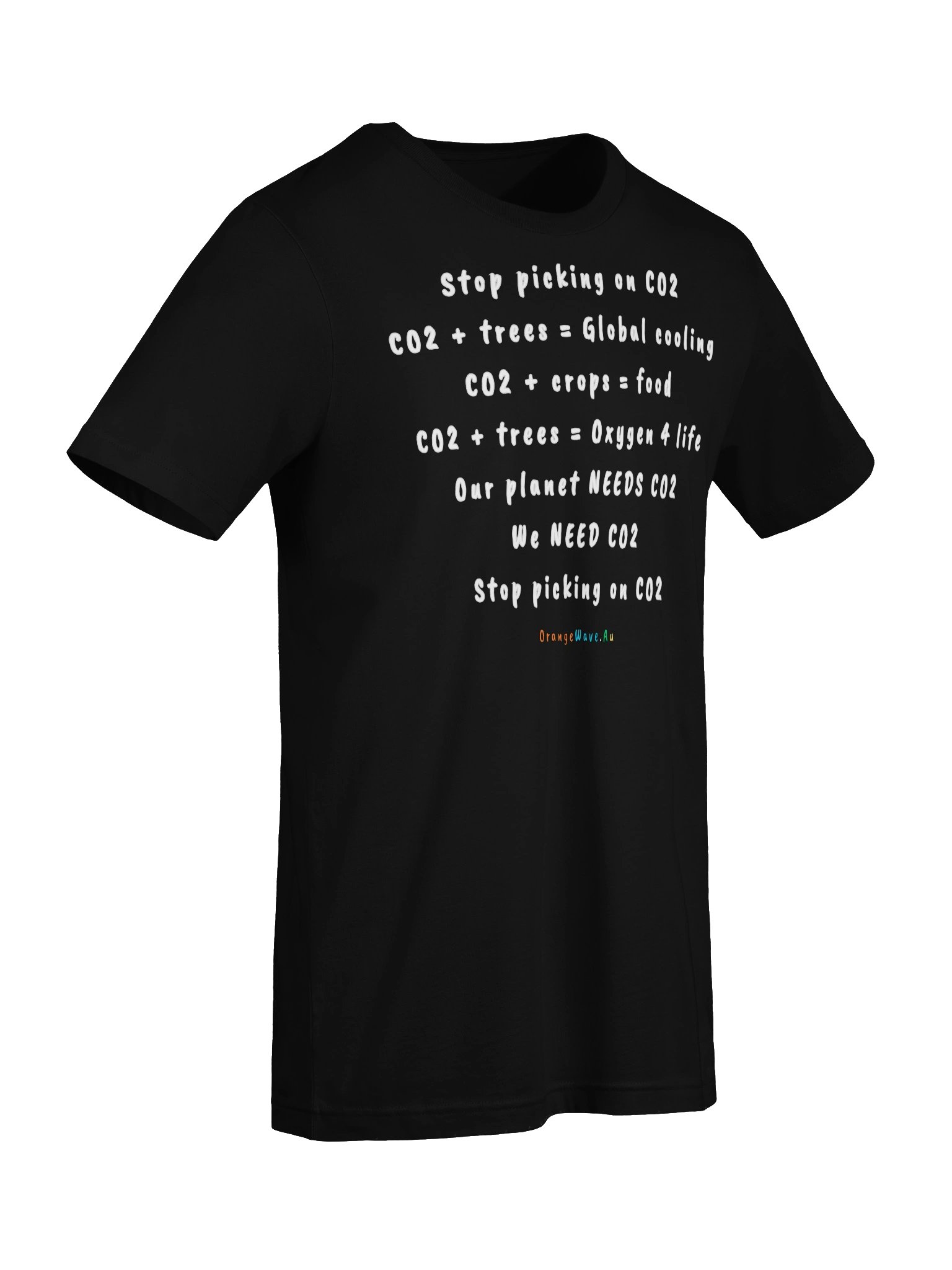 Stop picking on CO2 T-Shirt product image (37)