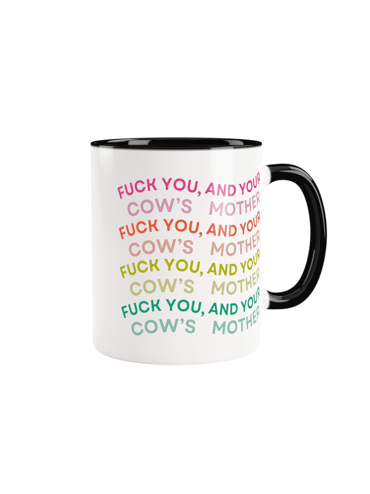 fuck you and your cow's mother mug product image (4)