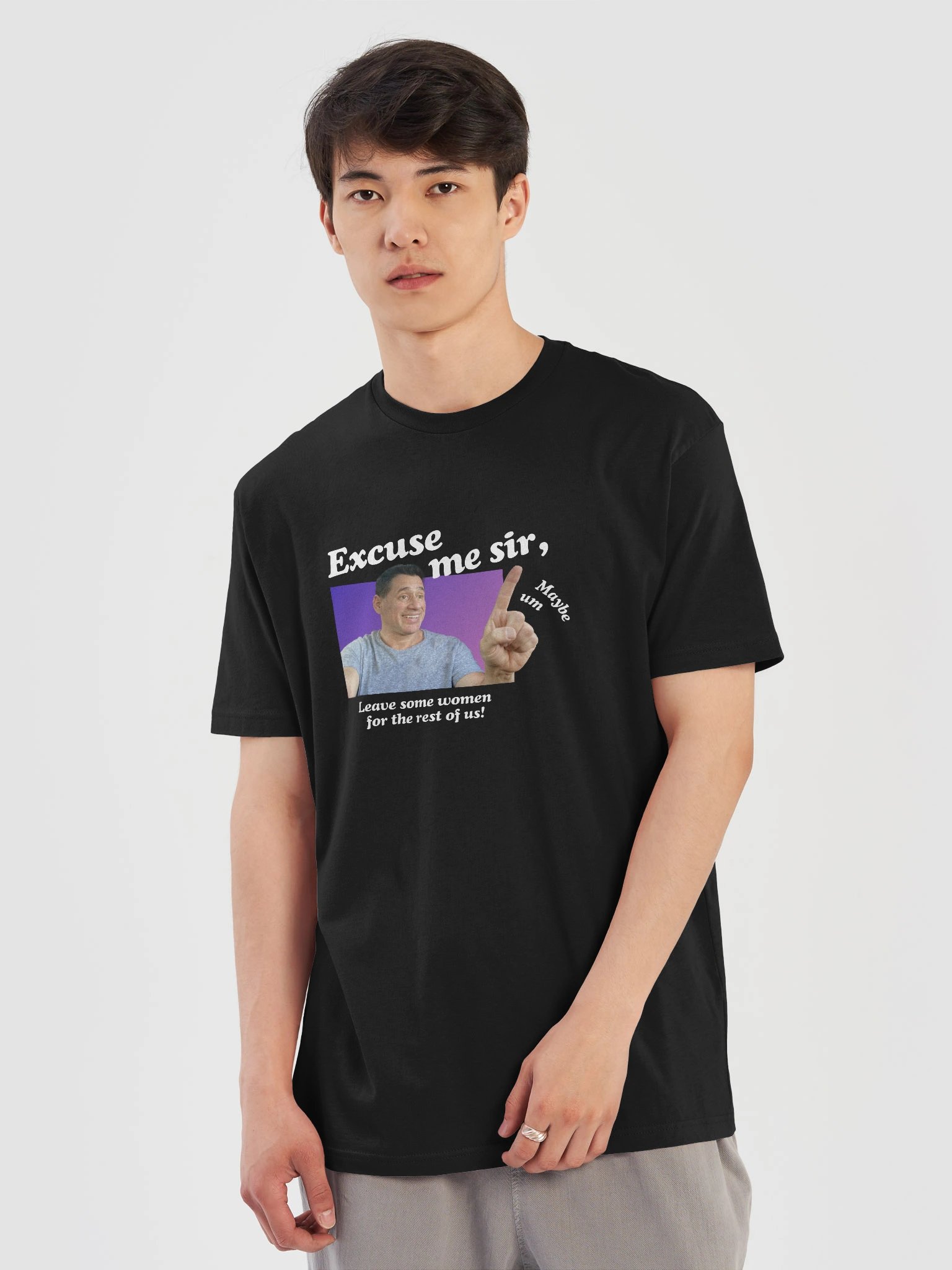 Excuse me sir - T - Shirt product image (5)